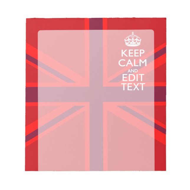 Red Keep Calm Have Your Text on Union Jack Flag Notepad (Front)