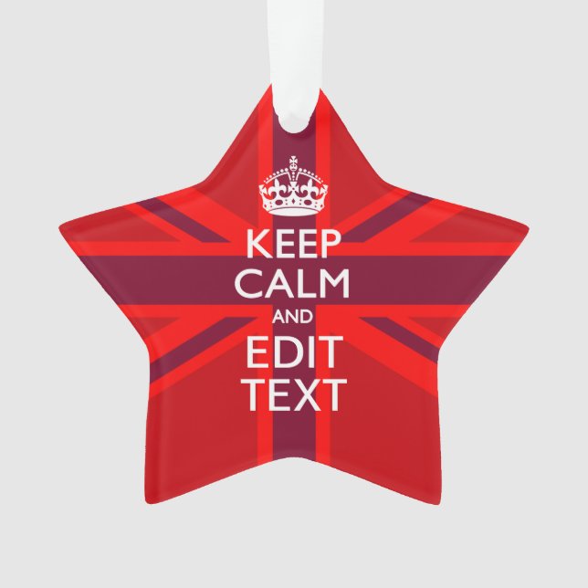 Red Keep Calm Have Your Text on Union Jack Flag Ornament (Front)