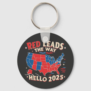 Red Leads the Way Hello 2025 Inauguration Trump Key Ring