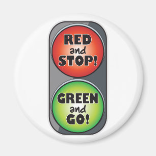 Red Light Green Light Magnet