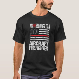Red Line Flag Fireman My Heart Belongs Aircraft Fi T-Shirt