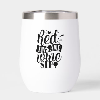 Red Lips and Wine Sips