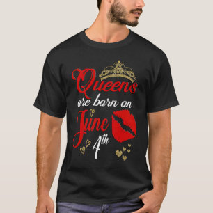 Red Lips Queens are Born on June 4th Gemini Birthd T-Shirt