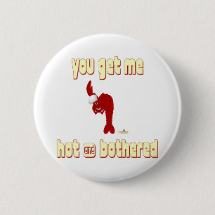 Red Lobster Chef You Get Me Hot And Bothered 6 Cm Round Badge