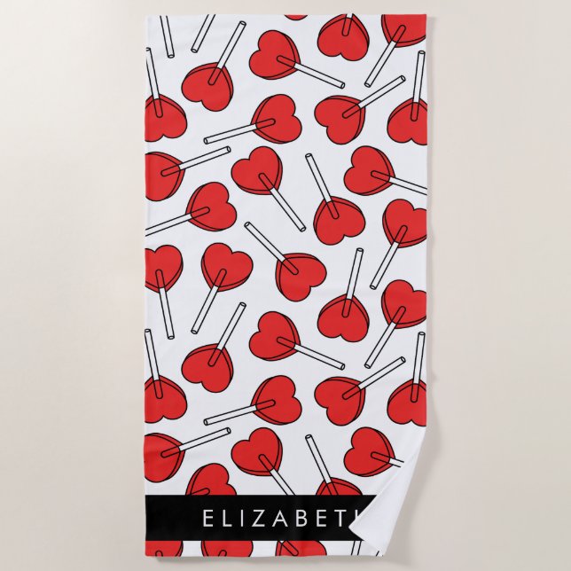 Red Lollipops, Heart Lollipops, Lolly, Your Name Beach Towel (Front)