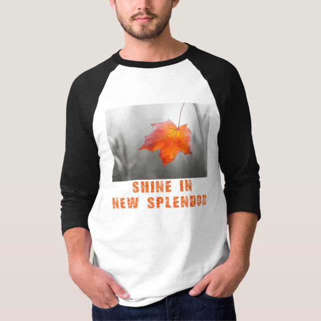 Red Maple Leaf - Shine In New Splendour T-Shirt (Front)