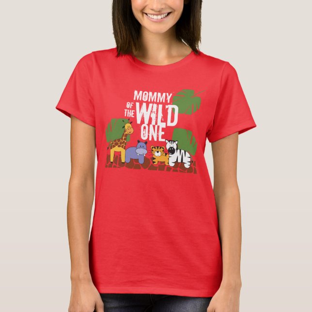 Red Mummy of the WILD ONE Safari 1st Birthday T-Shirt (Front)