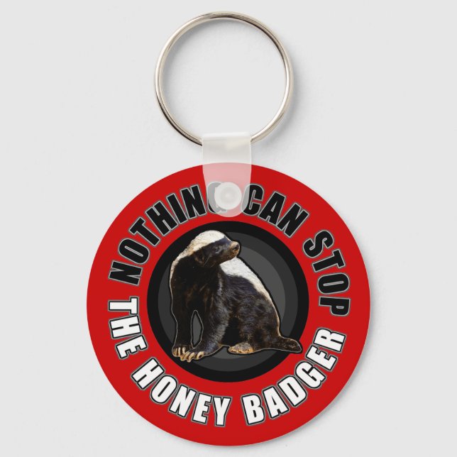 Red Nothing Can STOP the Honey Badger Key Ring (Front)