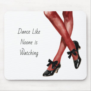Red Nylons Dance Like Noone is Watching Mouse Mat