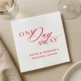 Red One Day Away Napkins for Rehearsal Dinner