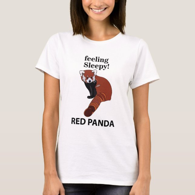 Red Panda Feeling Sleepy Funny Red Panda T-Shirt (Front)