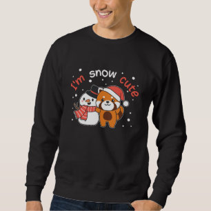 Red Panda I'm Snow Cute Snowman Snow Pun Sweatshirt