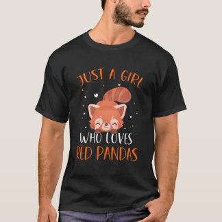 Red Panda Just A Who Love Red Pandas T-Shirt