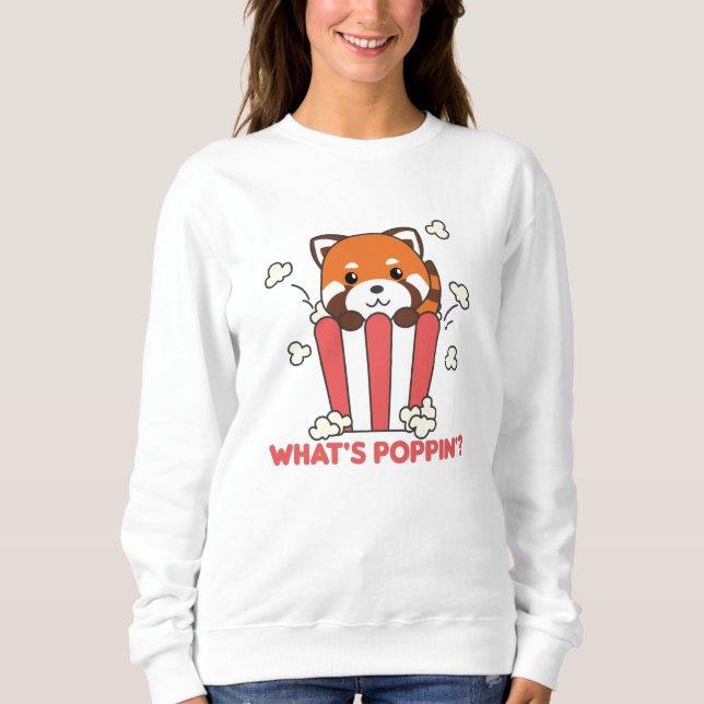 Red Panda Popcorn Whats Poppin Funny Sweatshirt (Front)