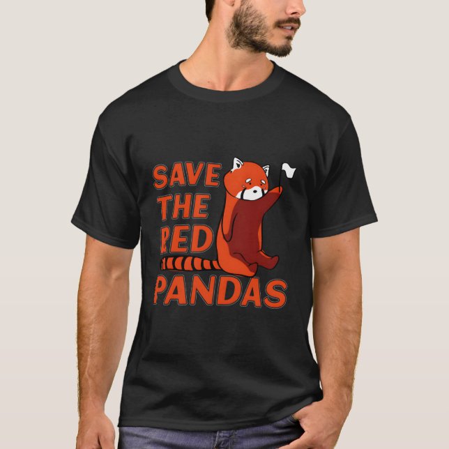 Red Panda Red Panda Quote For T-Shirt (Front)