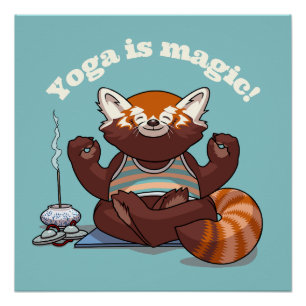 Red Panda Yoga Is Magic! Animal Meditation Artwork Poster