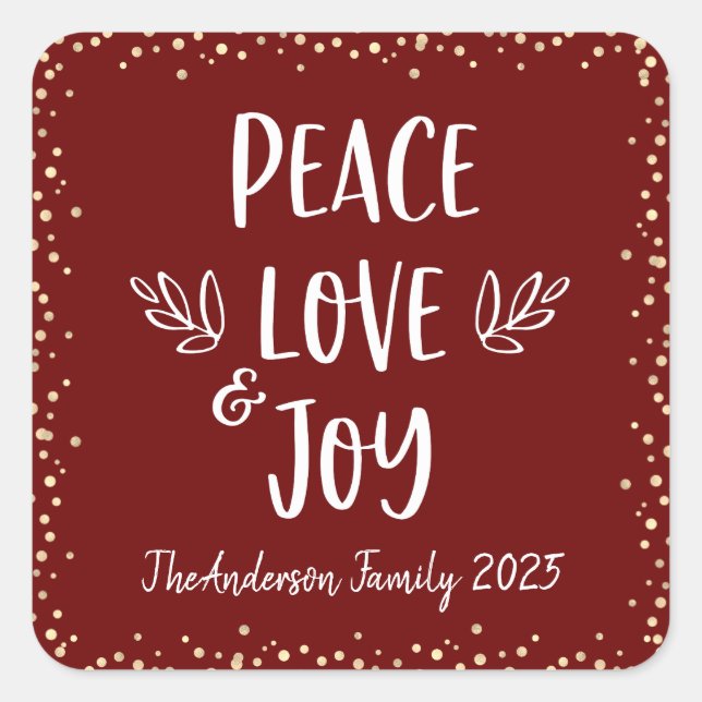 Red Peace Love Joy Quote Typography Modern Custom Square Sticker (Front)