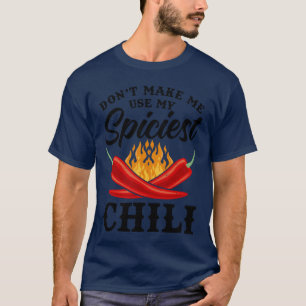 Red Pepper Spicy Food Competition Chili Cook Off f T-Shirt