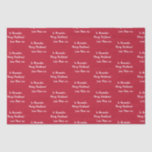 Red Personalised Merry Christmas From Mum Tissue Paper<br><div class="desc">Red personalised Merry Christmas design. This is a simple modern typography design with the message “To Alexander, Merry Christmas! Love Mum xxx” in stylish script. It is ready for you to personalise and add your loved one’s name. Simply type it into the personalise this text box. You can also change...</div>