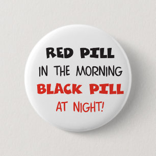 Red Pill Black Pill 6 Cm Round Badge
