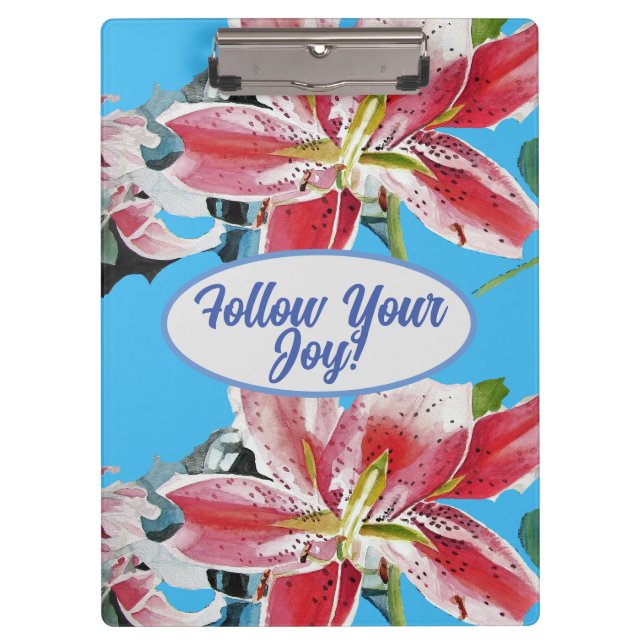 Red Pink Lily Lillies floral Blue Your Joy Clipboard (Front)