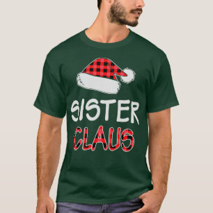 Red Plaid Santa Hat Sister Claus Matching Family C T-Shirt
