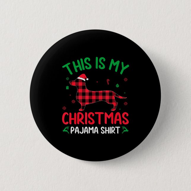 Red Plaid Ugly This Is My Dachshund Dog Christmas  6 Cm Round Badge (Front)