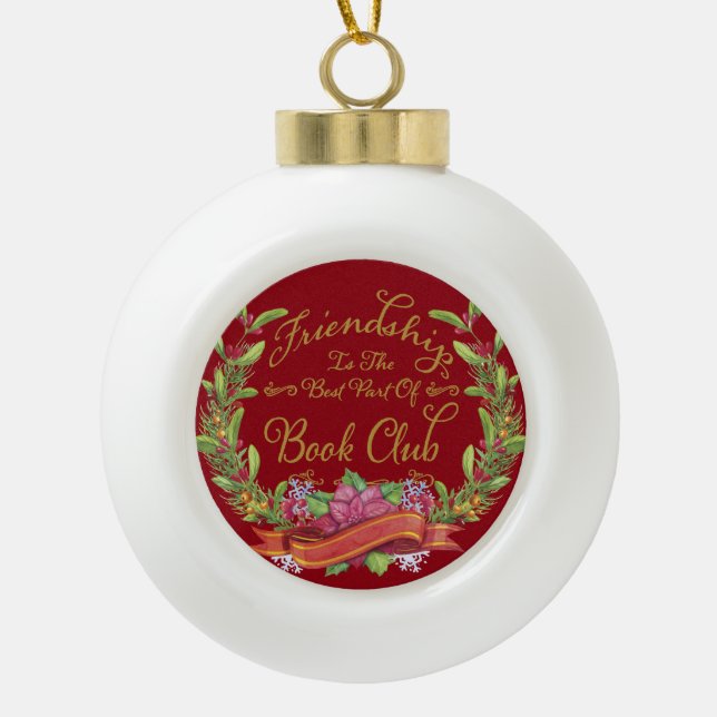 Red Poinsettia Book Club Friendship Ceramic Ball Christmas Ornament (Front)