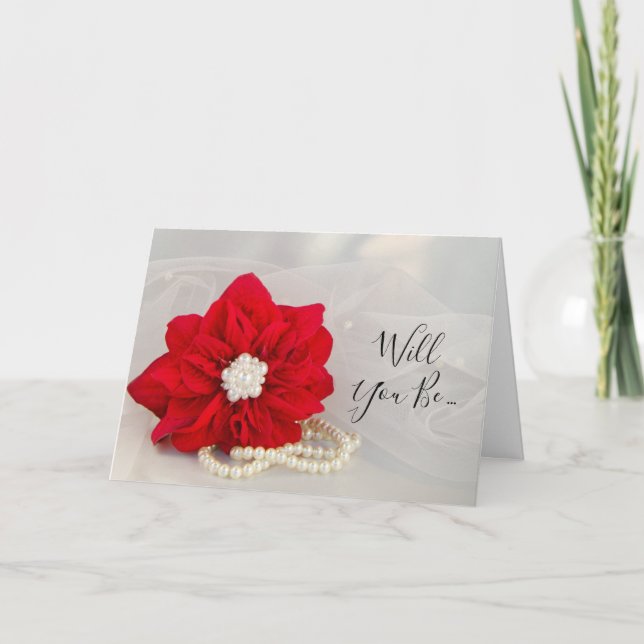 Red Poinsettia Pearls Will You Be My Bridesmaid Invitation (Front)