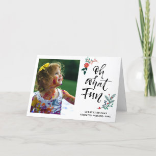 Red Poinsettia Pine Bough Fun Script OH What Fun Holiday Card