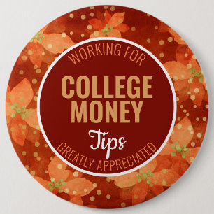 Red Poinsettia   Tips Appreciated   College Money 6 Cm Round Badge
