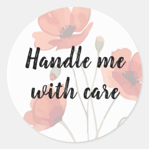 Red Poppy Flower Floral Handle Me With Care Classic Round Sticker
