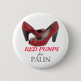 RED PUMPS for Palin 6 Cm Round Badge