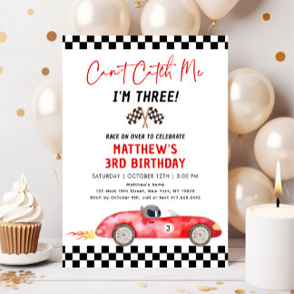 Red Race Car Can't Catch Me I'm Three Birthday Invitation