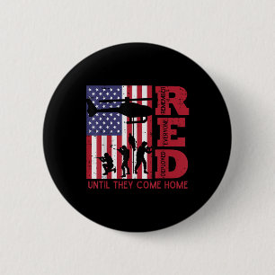 Red Remember Everyone Deployed Flag Helicopter Mem 6 Cm Round Badge