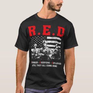 RED Remember Everyone Deployed Red Friday American T-Shirt