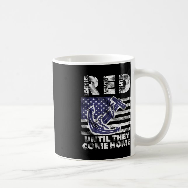 RED Remember Everyone Deployed Until Come Home Mem Coffee Mug (Right)