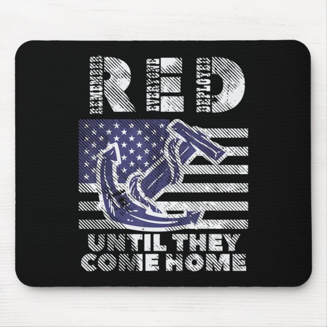RED Remember Everyone Deployed Until Come Home Mem Mouse Mat (Front)