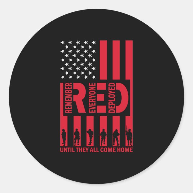 Red Remember Everyone Deployed Until They All Come Classic Round Sticker (Front)