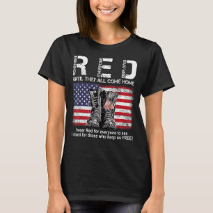 RED Remember Everyone Deployed Until They All Come T-Shirt