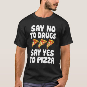 Red Ribbon Awareness Say No To Drugs Say Yes To Pi T-Shirt