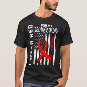 Red Ribbon Brother In Law Heart Disease Awareness T-Shirt