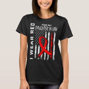 Red Ribbon Daughter In Law Heart Disease Awareness T-Shirt