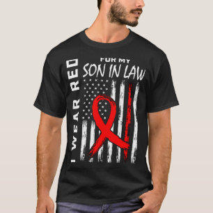 Red Ribbon For My Son In Law Heart Disease Awarene T-Shirt
