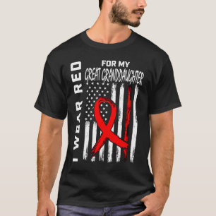 Red Ribbon Great Granddaughter Heart Disease Aware T-Shirt
