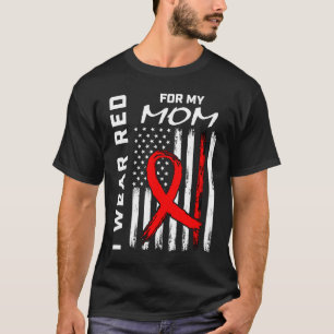 Red Ribbon Mom Heart Disease Awareness American Fl T-Shirt