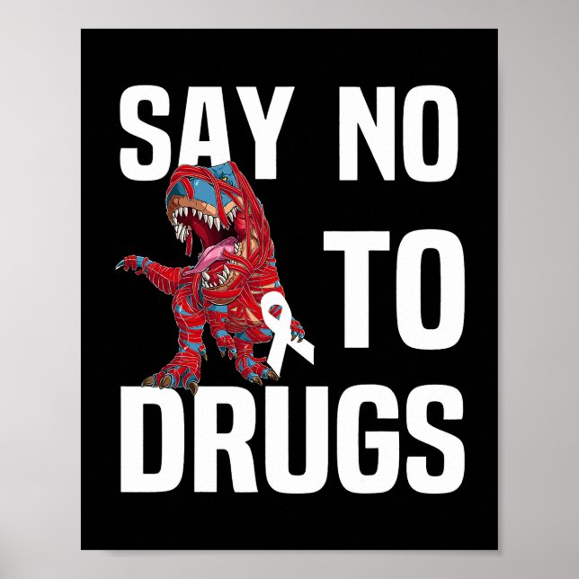 Red Ribbon Week Awareness Say No Dinosaur TRex kid Poster (Front)