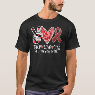 Red Ribbon Week Awareness Wear Red Peace Love Cure T-Shirt