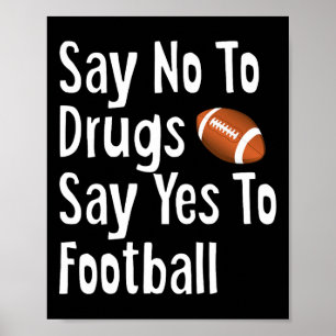 Red Ribbon Week Kids Youth Say No Say Yes to Footb Poster