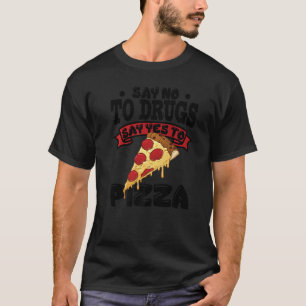 Red Ribbon Week Say No To Drugs Say Yes To Pizza T-Shirt